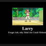 Larry Catch Meme