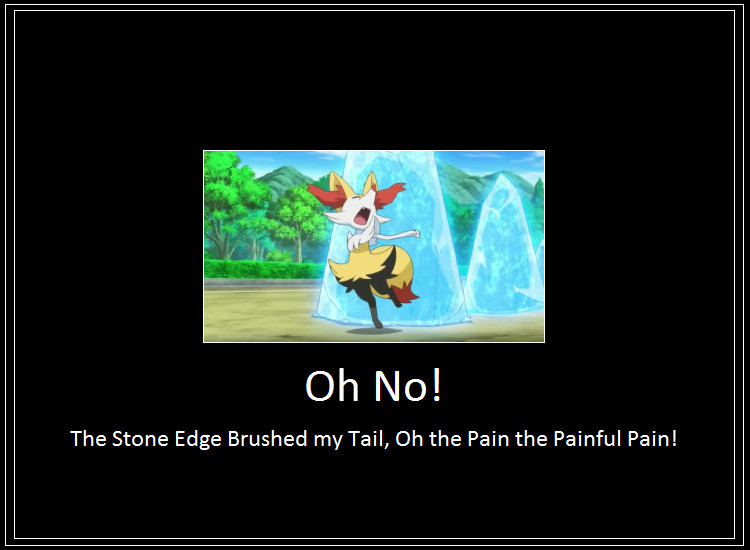 Braixen Stone Edge Meme