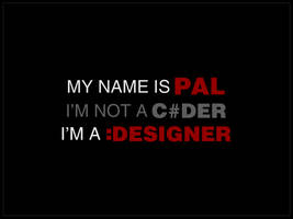 MY NAME IS PAL