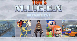 My MUGEN WISHLIST 11