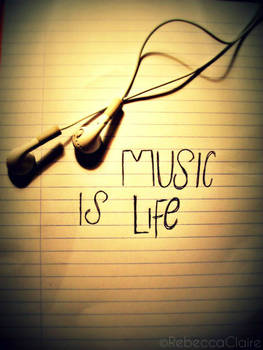 Music is life