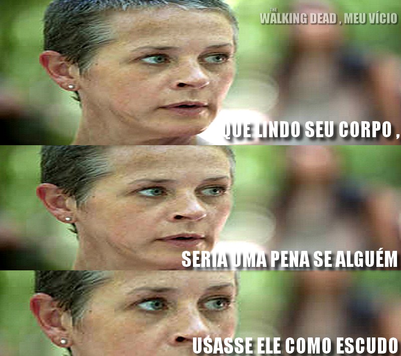 Carol Montagem The Walking Dead Meme Humor By Twdmeuvicio On Deviantart Carol Montagem The Walking Dead Meme Humor By Twdmeuvicio On Deviantart