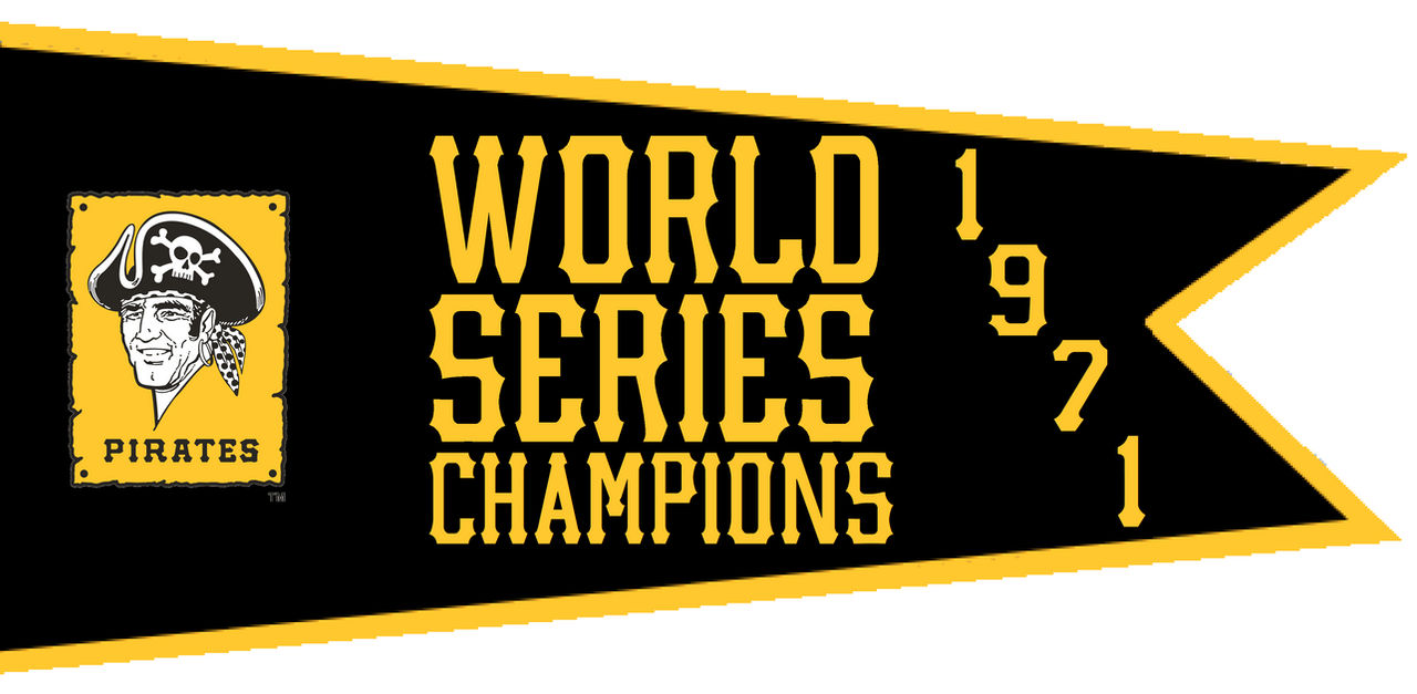 1971 World Series Champions - Pittsburgh Pirates by The-17th-Man on  DeviantArt