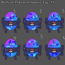 (CLOSED) Webcore Pokemon Surprise Egg