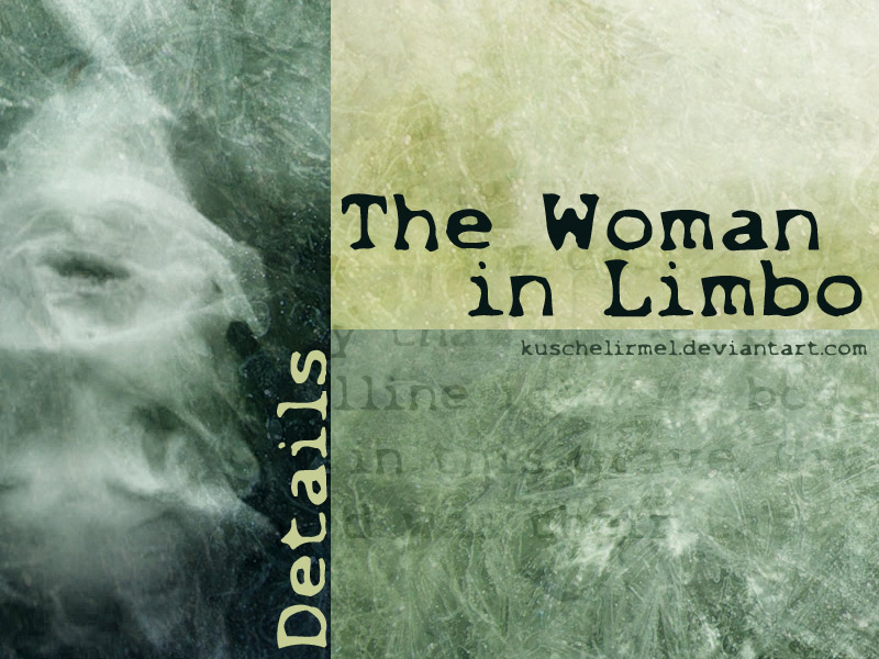 The Woman in Limbo - Details