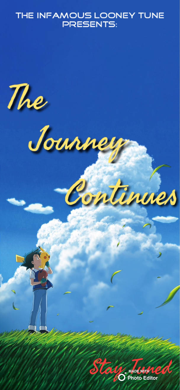 The Journey Continues by NewLooneyTune on DeviantArt The Journey Continues by NewLooneyTune on DeviantArt