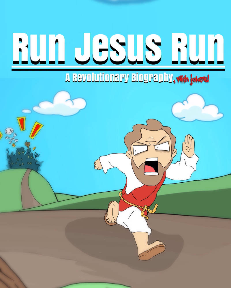 Run Jesus Run: cover by FaceComics on DeviantArt