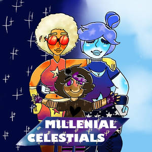 Millenial Celestials