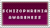 ++ Schizophrenia Awareness by dimruthien