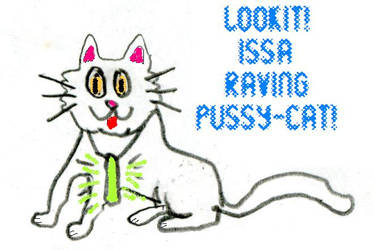 raving pussycat