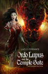 Ordo Lupus and the Temple Gate by OmriKoresh