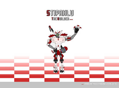 Stipahlu the builder