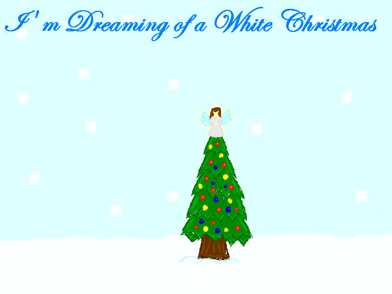 Im Dreaming Of A White X-Mas