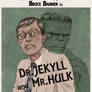 TLIID Oscar Week Bruce Banner as Dr Jekyll