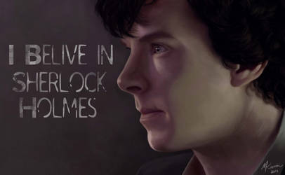 I Belive in Sherlock Holmes