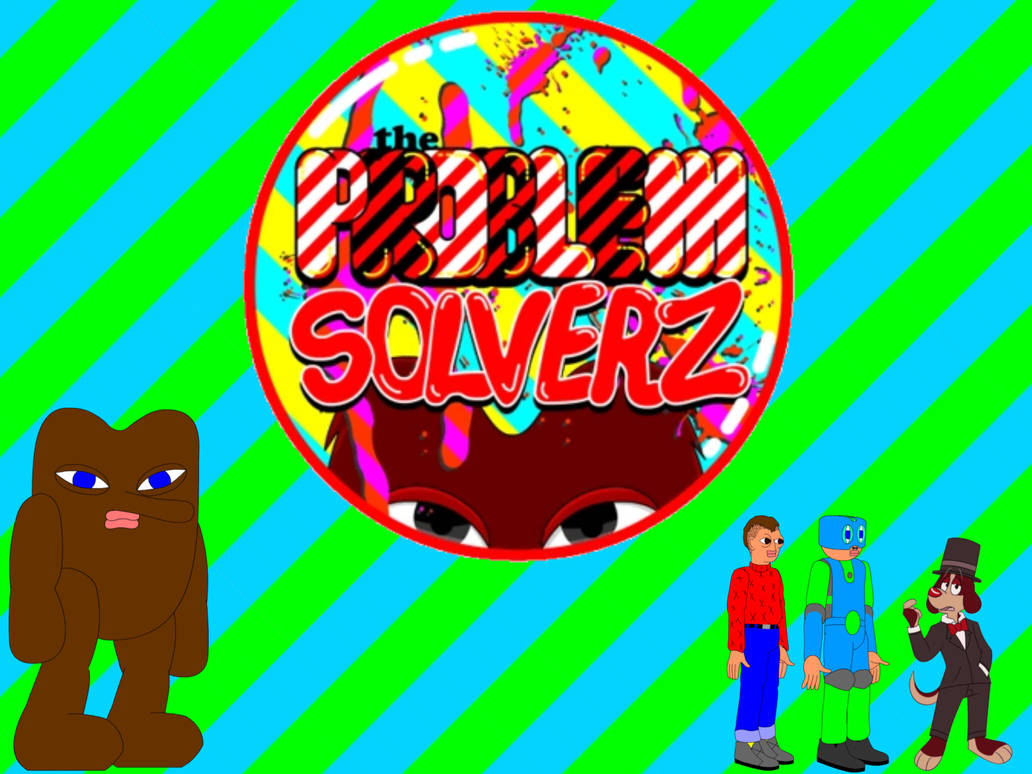 The Problem Solverz Wallpapers by eidiriririr on DeviantArt