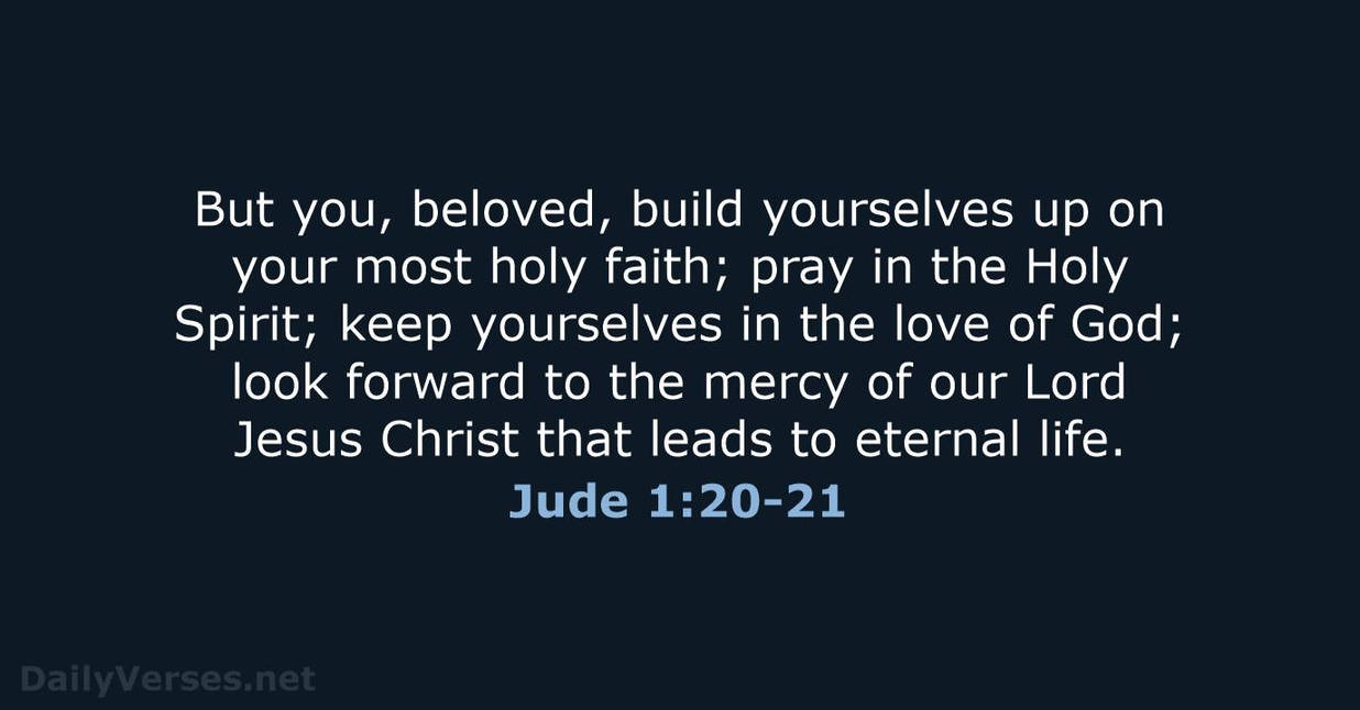 Bible Verse of Today - Jude 1:20-21 by IsmaelMolina2016 on DeviantArt