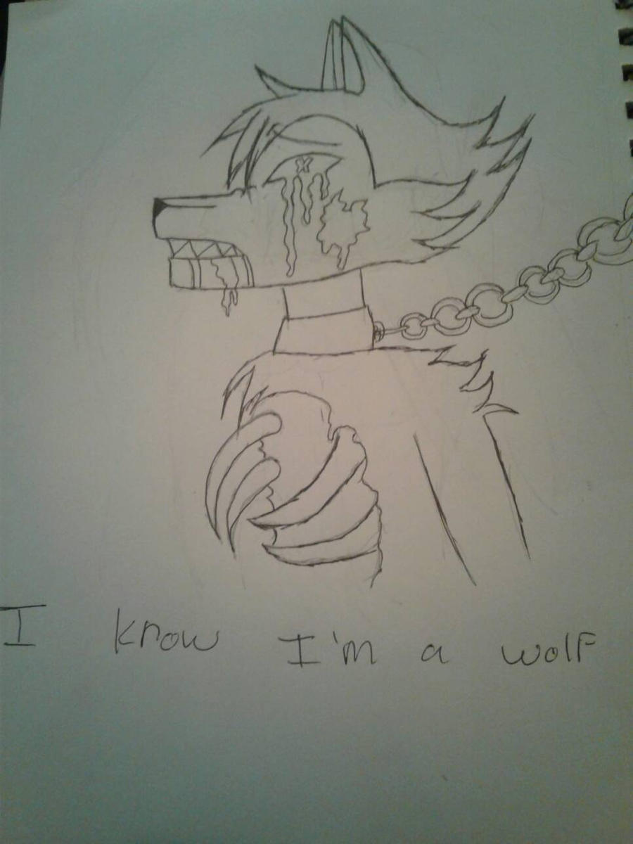 I know I'm a wolf 