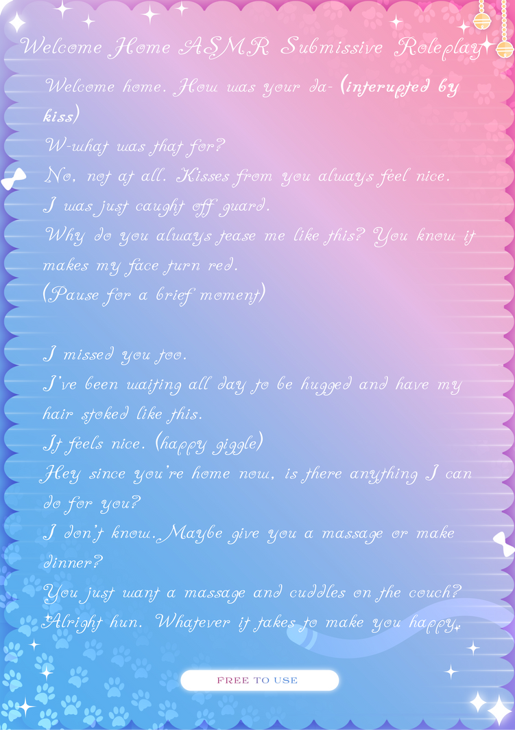 Free to Use Welcome Home ASMR Roleplay Script by KittenPauws on DeviantArt