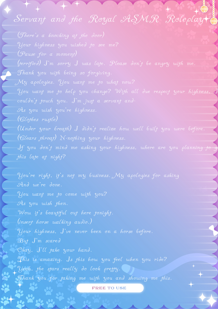 Free to Use Servant and the Royal ASMR Script by KittenPauws on DeviantArt
