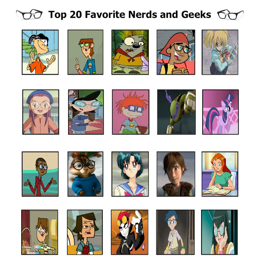 My Top 20 Favorite Nerds And Geeks Meme by xMysticMermaidx on DeviantArt