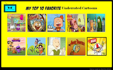 My Top Ten Most Underated Cartoons