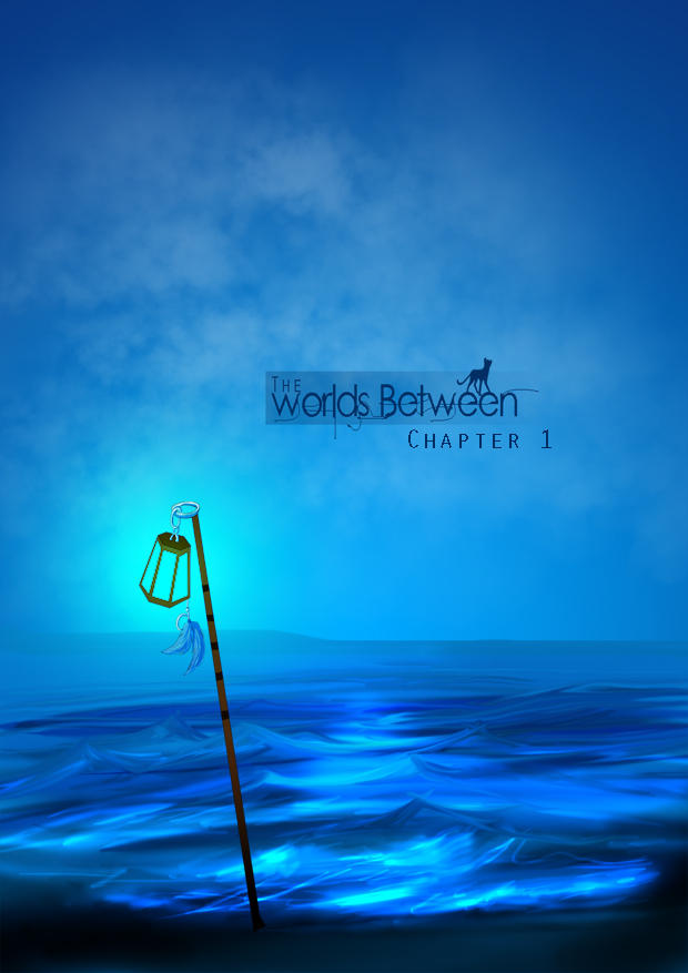 World Chapter 01 The Worlds Between-Chapter One Cover by Kitchiki on DeviantArt