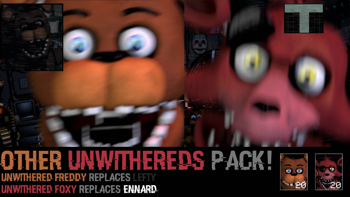 Ultimate Custom Night: Other Unwithereds modpack! by Rickerdibble on ...