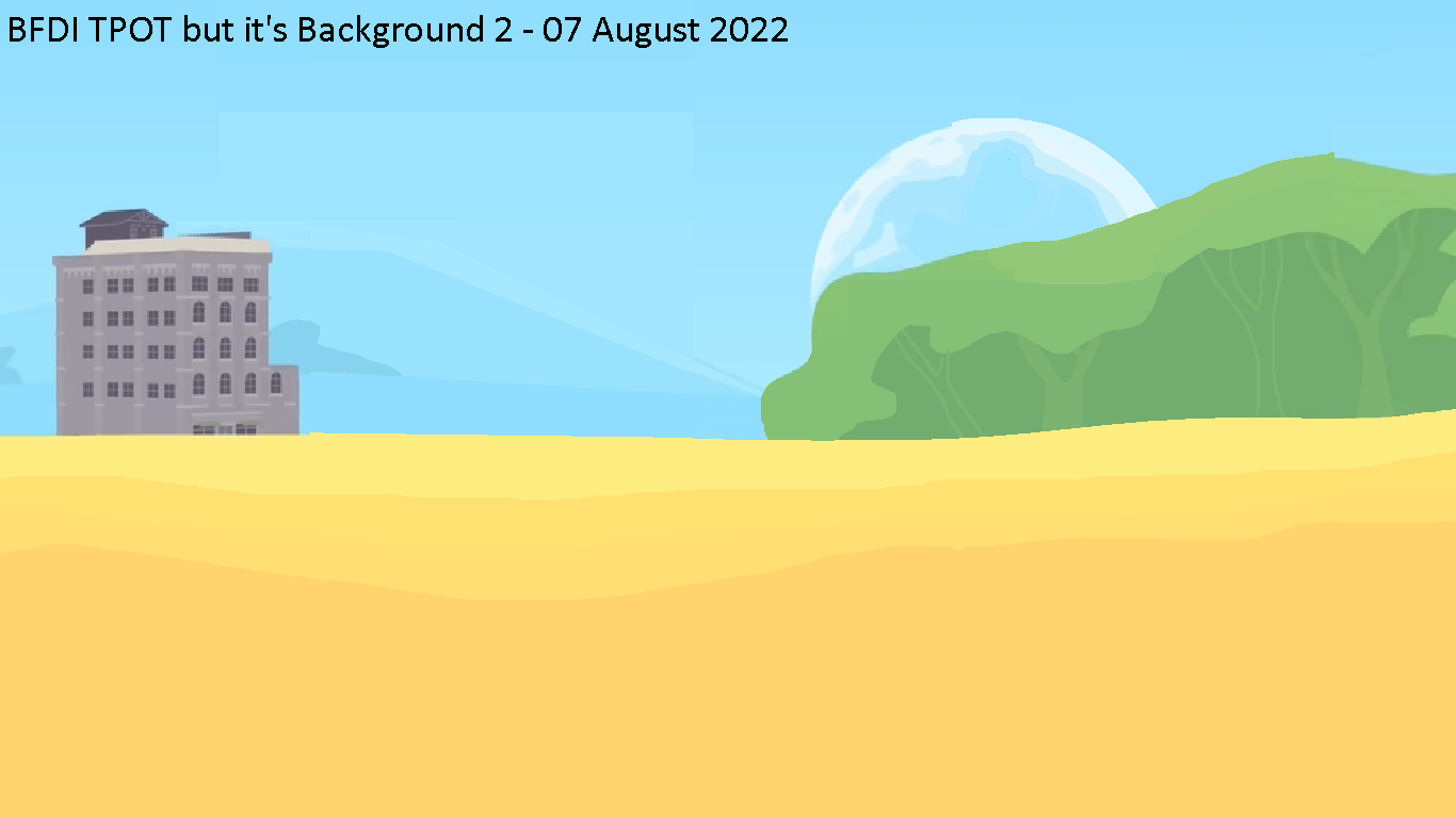 Bfdi Tpot But It S Background 2 07 August 22 By Abbysek On Deviantart Bfdi Tpot But It S Background 2 07 August 22 By Abbysek On Deviantart