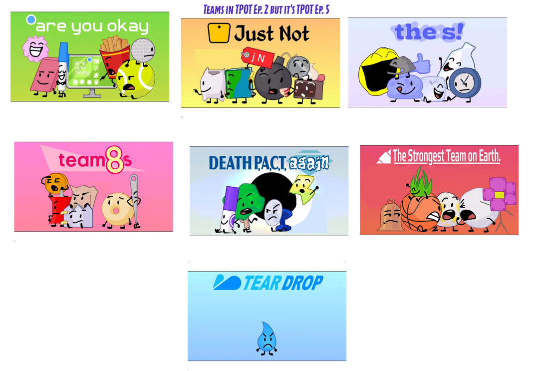 Tpot Teams in TPOT Ep. 2 but it's TPOT Ep. 5 V2 by Abbysek on DeviantArt