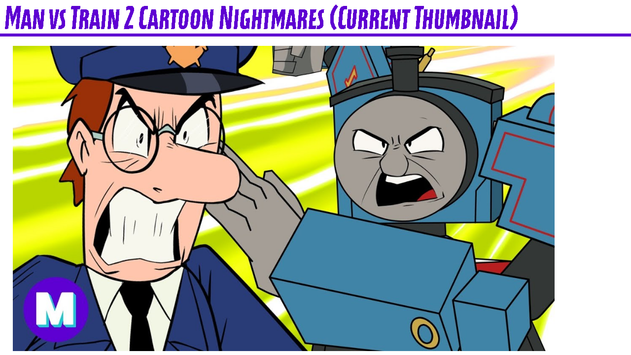 Tom Vs Train Performance Man vs Train 2 Cartoon Nightmares (Current Thumbna by Abbysek on DeviantArt