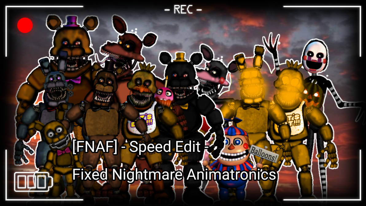 Speed Edit-Fixed Nightmare Fredbear and Nightmare (FNAF) 