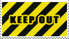 KEEP OUT