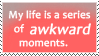 awkward moments