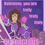 A Truly Outrageous Valentine