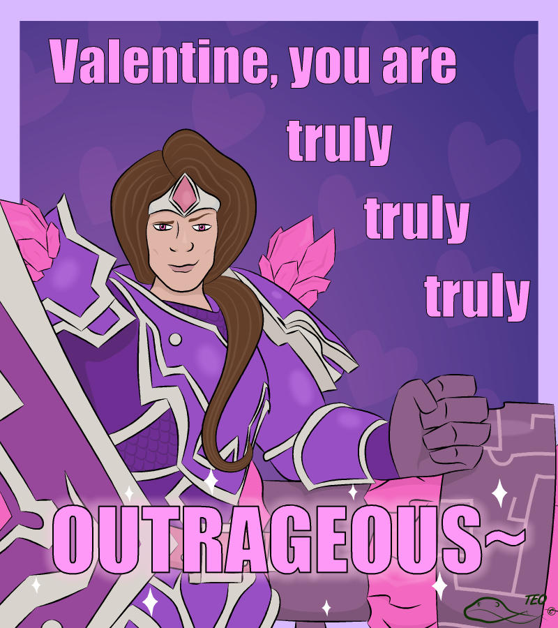 A Truly Outrageous Valentine