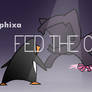 EPHIXA FED THE CAT