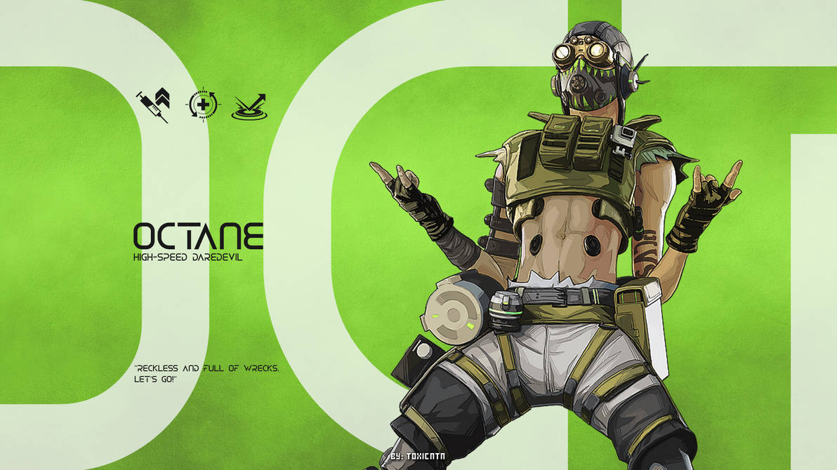 Octane Dope Octane Wallpaper by nathanjrrf on DeviantArt