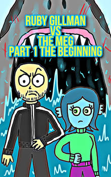 Ruby gillman vs The meg Part1 the beginning cover