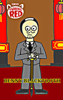 Mr. Shock's Turning Red : Benny Blacktooth