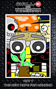 WALL-E and The Terminator ACT 1 cover