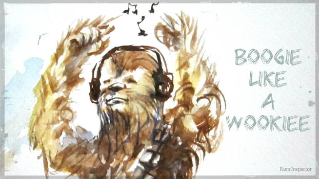 Boogie Like A Wookiee! Chewbacca fan art