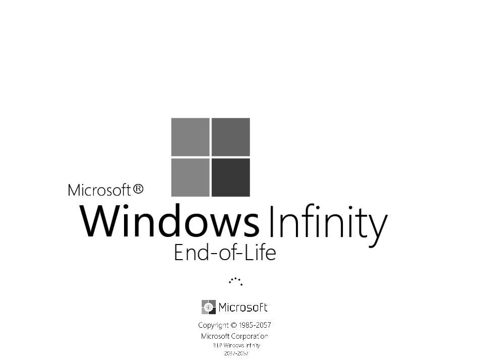 Windows Infinity End-of-Life by ARTYNOTES24 on DeviantArt