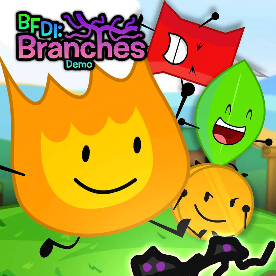 Address Me Bfdi BFDI Branches (Demo) Poster. by BobbyInteraction5 on DeviantArt
