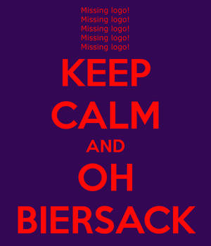 keep calm and oh biersack