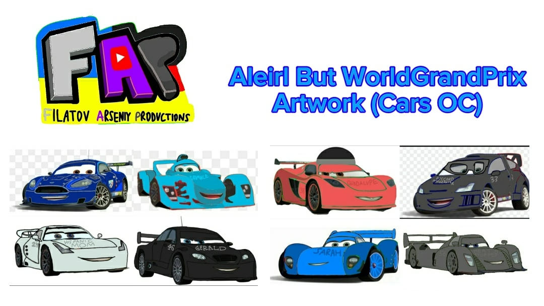 666 Cars Deviantart Aleirl But WolrdGrandPrix (Cars OC) (Complete) by FilatovArseniy02 on ...