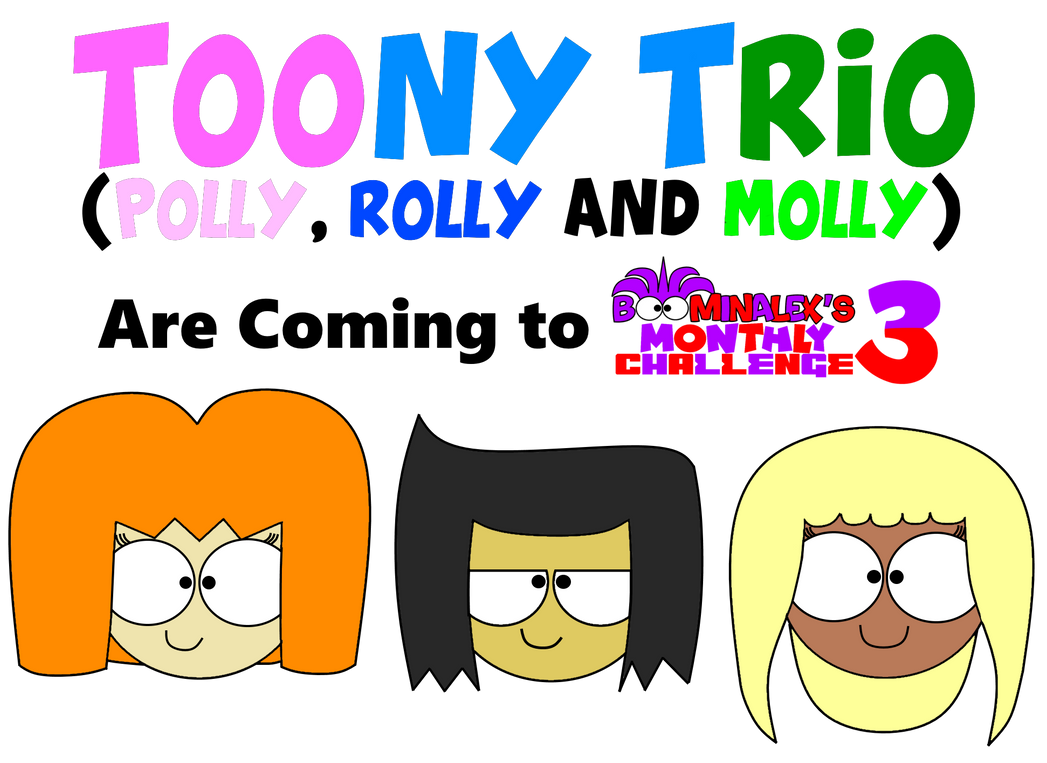 The Toony Trio Returns in BMC 3 by BoominAlex on DeviantArt