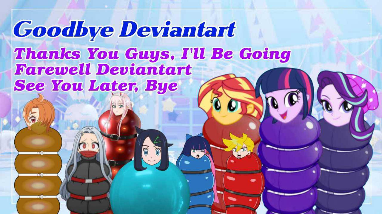 Goodbye Deviantart Goodbye Deviantart by sleepsackandballoon2 on DeviantArt