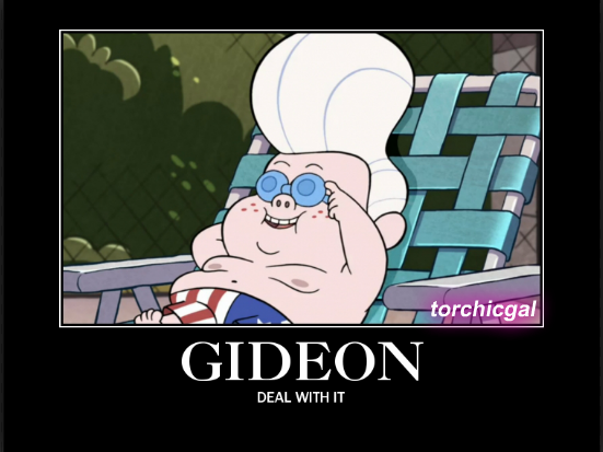 Gideon Deal With It