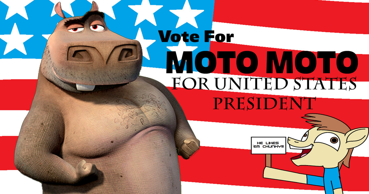 Presidential Election Moto Moto MEME Billboard by 833time on DeviantArt